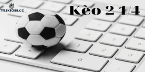 Kèo 2 1/4