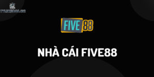 Nhà cái FIVE88